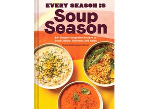 9781797220307 - Every Season Is Soup Season - Shelly Westerhausen Worcel Gebunden