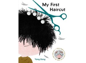 9781797221915 - My First Haircut - Yang Dong Pappband