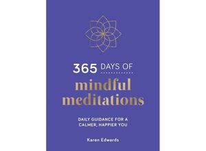 9781800071018 - 365 Days of Mindful Meditations - Karen Edwards Gebunden