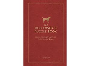 9781800079335 - The Dog Lovers Puzzle Book - Kate May Gebunden