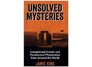 9781800079908 - Unsolved Mysteries - Jamie King Kartoniert (TB)