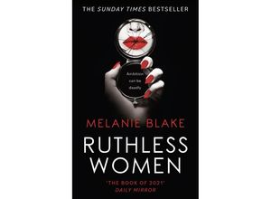 9781800243033 - Ruthless Women - Melanie Blake Kartoniert (TB)