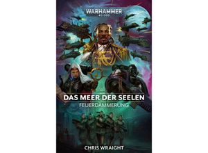 9781800269507 - Warhammer 40000 - Das Meer der Seelen - Chris Wraight Kartoniert (TB)