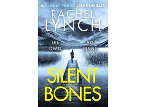 9781800327283 - Silent Bones - Rachel Lynch Kartoniert (TB)