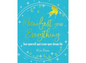 9781800651920 - Manifest Your Everything - Nicci Roscoe Kartoniert (TB)