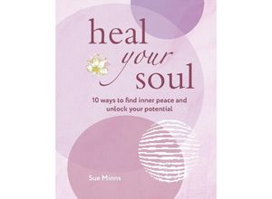 9781800652323 - Heal Your Soul - Sue Minns Kartoniert (TB)