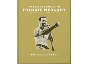 9781800695498 - The Little Guide to Freddie Mercury - Orange Hippo! Gebunden