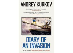 9781800699090 - Diary of an Invasion - Andrey Kurkov Kartoniert (TB)