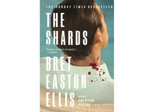 9781800752320 - The Shards - Brett Easton Ellis Kartoniert (TB)