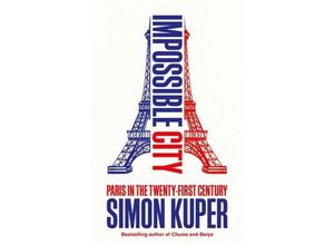 9781800816480 - Impossible City - Simon Kuper Gebunden