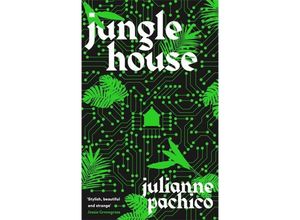 9781800817616 - Jungle House - Julianne Pachico Gebunden