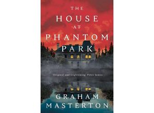 9781801103992 - The House at Phantom Park - Graham Masterton Kartoniert (TB)