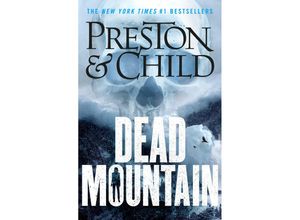 9781801104333 - Dead Mountain - Douglas Preston Lincoln Child Taschenbuch