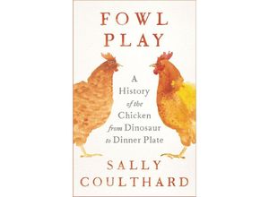 9781801104470 - Fowl Play - Sally Coulthard Gebunden