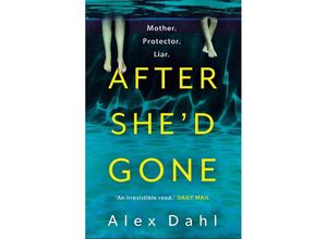 9781801108287 - After Shed Gone - Alex Dahl Kartoniert (TB)