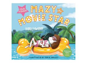 9781801300766 - Mazy the Movie Star - Isla Fisher Kartoniert (TB)