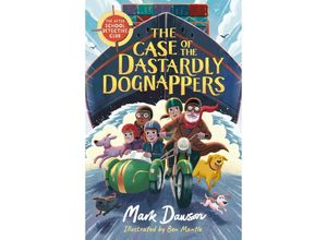 9781801300834 - The After School Detective Club   The Case of the Dastardly Dognappers - Mark Dawson Kartoniert (TB)