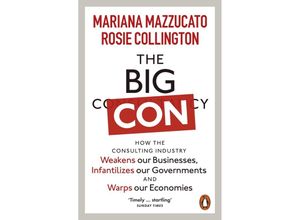 9781802060263 - The Big Con - Mariana Mazzucato Rosie Collington Kartoniert (TB)