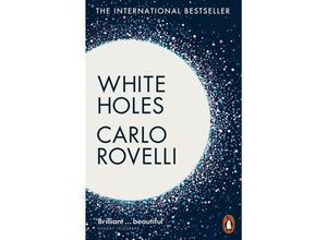 9781802062144 - White Holes - Carlo Rovelli Kartoniert (TB)