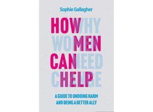 9781802792973 - How Men Can Help - Sophie Gallagher Gebunden