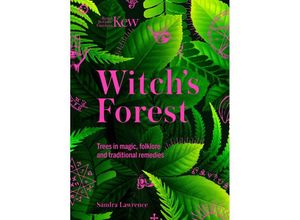 9781802795370 - Kew - Witchs Forest - Sandra Lawrence Royal Botanic Gardens Kew Gebunden