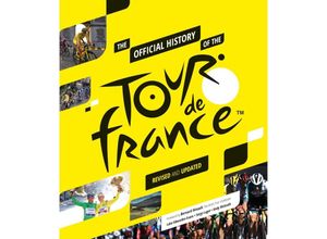 9781802795639 - The Official History of the Tour de France - Luke Edwardes-Evans Serge Laget Andy McGrath Gebunden