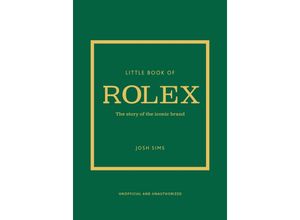 9781802797596 - Little Book of Rolex - Josh Sims Gebunden