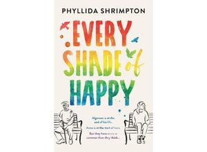 9781803281377 - Every Shade of Happy - Phyllida Shrimpton Kartoniert (TB)