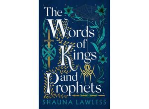 9781803282688 - The Words of Kings and Prophets - Shauna Lawless Kartoniert (TB)