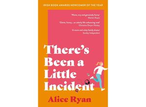 9781803284095 - Theres Been a Little Incident - Alice Ryan Kartoniert (TB)