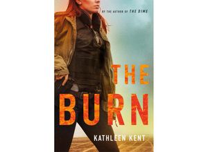 9781803284200 - Betty Rhyzyk   The Burn - Kathleen Kent Kartoniert (TB)