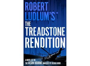 9781803285832 - Robert Ludlums(TM) The Treadstone Rendition - Joshua Hood Kartoniert (TB)