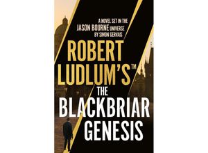 9781803285979 - Blackbriar   Robert Ludlums(TM) The Blackbriar Genesis - Simon Gervais Kartoniert (TB)