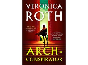 9781803361314 - Arch-Conspirator - Veronica Roth Kartoniert (TB)