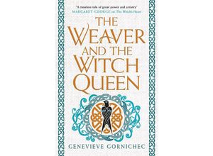 9781803361390 - The Weaver and the Witch Queen - Genevieve Gornichec Kartoniert (TB)