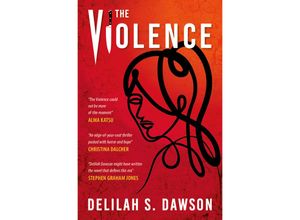 9781803362090 - The Violence - Delilah Dawson Kartoniert (TB)