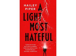 9781803364209 - A Light Most Hateful - Hailey Piper Kartoniert (TB)