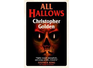 9781803364520 - All Hallows - Christopher Golden Kartoniert (TB)