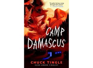 9781803365114 - Camp Damascus - Chuck Tingle Kartoniert (TB)