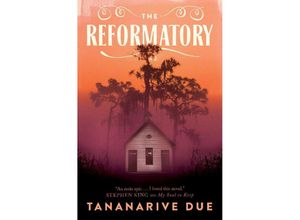 9781803366531 - The Reformatory - Tananarive Due Kartoniert (TB)