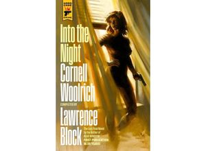 9781803366999 - Into the Night - Cornell Woolrich Lawrence Block Taschenbuch