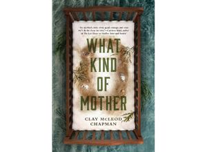 9781803368269 - What Kind of Mother - Clay McLeod Chapman Kartoniert (TB)