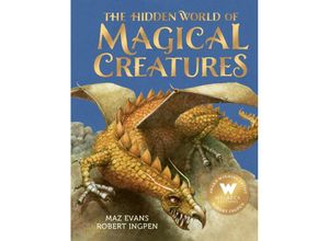 9781803381169 - The Hidden World of Magical Creatures - Maz Evans Gebunden