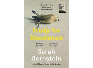 9781803510019 - Study for Obedience - Sarah Bernstein Kartoniert (TB) 9781803510019 - Study for Obedience - Sarah Bernstein Kartoniert (TB)