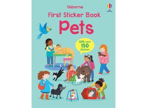 9781803702766 - First Sticker Book Pets - Kristie Pickersgill Kartoniert (TB)