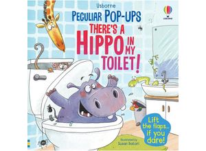 9781803703831 - Theres a Hippo in my Toilet! - Sam Taplin Pappband