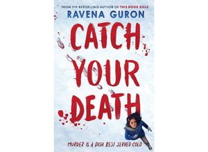 9781803705422 - Catch Your Death - Ravena Guron Kartoniert (TB)