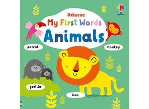 9781803705453 - My First Words Animals - Fiona Watt Pappband