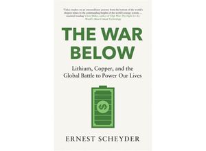 9781804186350 - The War Below - Ernest Scheyder Kartoniert (TB)