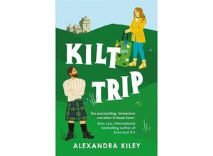 9781804188149 - Kilt Trip - Alexandra Kiley Taschenbuch